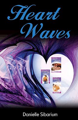 E-Book (epub) The Heart Waves Series Boxed Set von Danielle Sibarium