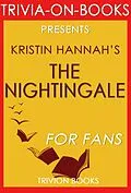 E-Book (epub) The Nightingale by Kristin Hannah (Trivia-On-Books) von Trivion Books