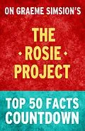 E-Book (epub) The Rosie Project - Top 50 Facts Countdown von Top Facts