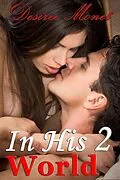 E-Book (epub) In His World 2 von Desiree Monet