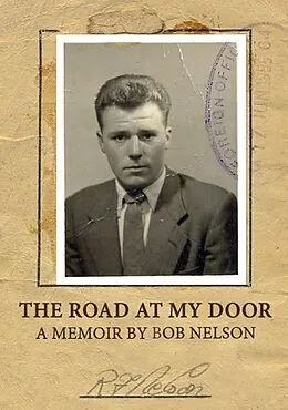 E-Book (epub) The Road At My Door von Robert Nelson