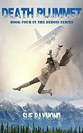 E-Book (epub) Death Plummet (The DeBois Series, #4) von Sue Raymond