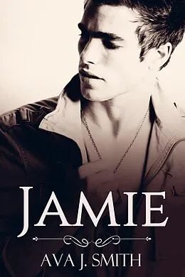 E-Book (epub) Jamie von Ava J. Smith