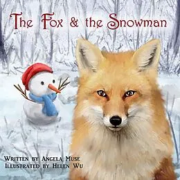 E-Book (epub) The Fox & the Snowman von Angela Muse
