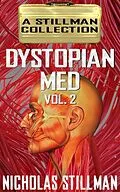 E-Book (epub) Dystopian Med Volume 2 von Nicholas Stillman