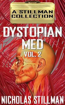 E-Book (epub) Dystopian Med Volume 2 von Nicholas Stillman
