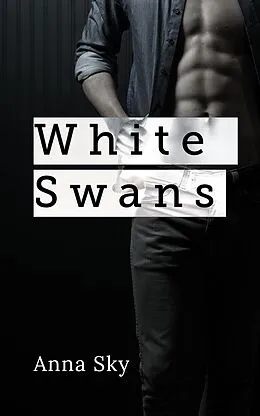 E-Book (epub) White Swans von Anna Sky
