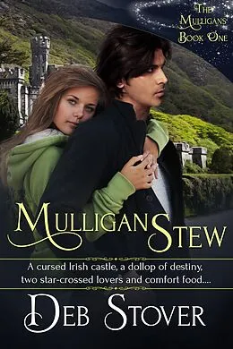 E-Book (epub) Mulligan Stew (The Mulligans, #1) von Deb Stover