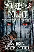 E-Book (epub) Evil Stalks the Night von Kathryn Meyer Griffith