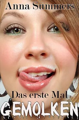 E-Book (epub) Das erste Mal gemolken von Anna Summers
