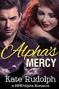 E-Book (epub) Alpha's Mercy von Kate Rudolph