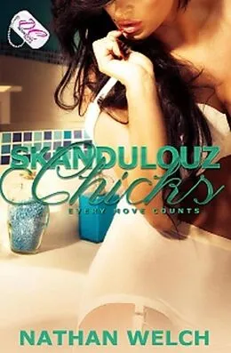 E-Book (epub) Skandalouz Chicks von Nathan Welch