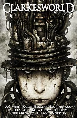 E-Book (epub) Clarkesworld Magazine Issue 109 von Neil Clarke, A. C. Wise, Rich Larson