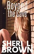 E-Book (epub) Beyond the Cave von Sheri L. Brown