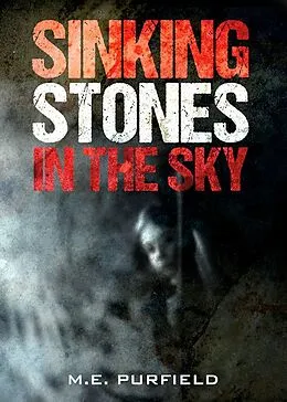 E-Book (epub) Sinking Stones in the Sky (Miki Radicci, #8) von M. E. Purfield