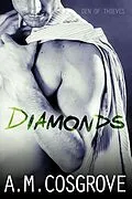 E-Book (epub) Diamonds (Den of Thieves, #1) von A. M. Cosgrove