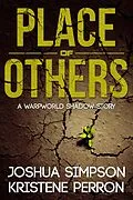 E-Book (epub) Warpworld: Place of Others von Joshua Simpson, Kristene Perron