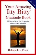 E-Book (epub) Your Amazing Itty Bitty(TM) Gratitude Book von Belinda Lee Cook