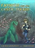 E-Book (epub) Nessie and the Celtic Maze (Nessie's Grotto, #3) von Lois Wickstrom, Jean Lorrah