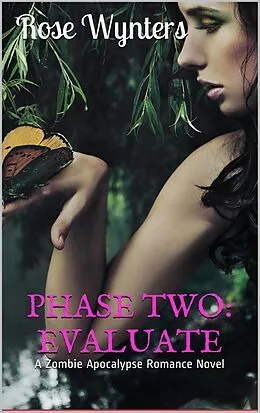 E-Book (epub) Phase Two: Evaluate (Territory of the Dead, #2) von Rose Wynters