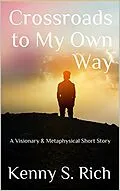 E-Book (epub) Crossroads to My Own Way von Kenny S. Rich