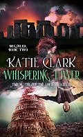 E-Book (epub) Whispering Tower von Katie Clark