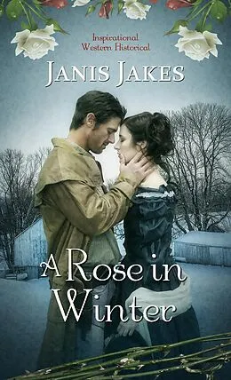 E-Book (epub) Rose in Winter von Janis Jakes
