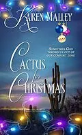 E-Book (epub) Cactus for Christmas von Karen Malley