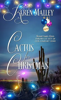 E-Book (epub) Cactus for Christmas von Karen Malley