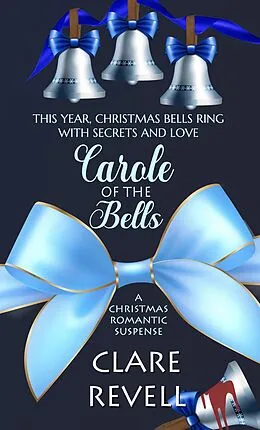 E-Book (epub) Carole of the Bells von Clare Revell