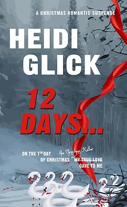 E-Book (epub) 12 Days von Heidi Glick