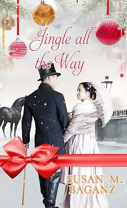 E-Book (epub) Jingle all the Way von Susan M. Baganz