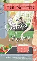 E-Book (epub) Cooking up a Mystery von Gail Pallotta