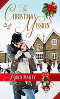 E-Book (epub) Christmas Mission von Karen Malley