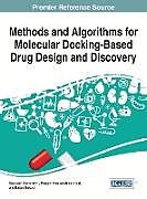 Livre Relié Methods and Algorithms for Molecular Docking-Based Drug Design and Discovery de 