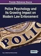 Fester Einband Police Psychology and Its Growing Impact on Modern Law Enforcement von