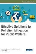 Livre Relié Effective Solutions to Pollution Mitigation for Public Welfare de 