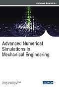 Livre Relié Advanced Numerical Simulations in Mechanical Engineering de 