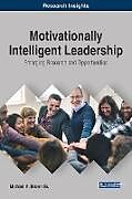Livre Relié Motivationally Intelligent Leadership de Michael A. Brown Sr.