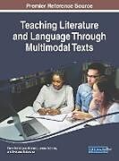 Livre Relié Teaching Literature and Language Through Multimodal Texts de 