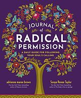 Broché Journal of Radical Permission de Sonya Renee; Brown, Adrienne Maree Brown