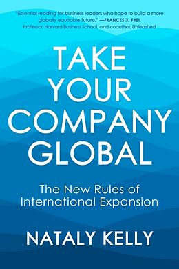 Couverture cartonnée Take Your Company Global de Nataly Kelly
