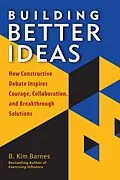 E-Book (epub) Building Better Ideas von B. Kim Barnes