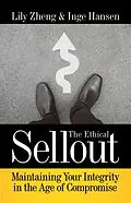 E-Book (epub) The Ethical Sellout von Lily Zheng, Inge Hansen