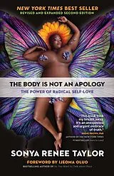 Kartonierter Einband The Body Is Not an Apology von Sonya Renee Taylor