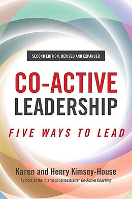 Couverture cartonnée Co-Active Leadership, Second Edition de Henry Kimsey-House, Karen Kimsey-House