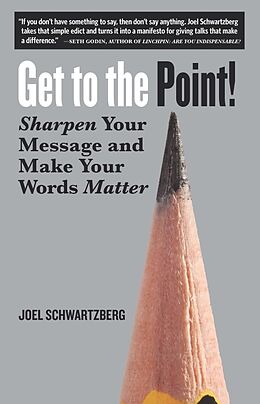 Couverture cartonnée Get to the Point! de Joel Schwartzberg