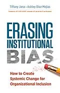 E-Book (epub) Erasing Institutional Bias von Tiffany Jana, Ashley Diaz Mejias