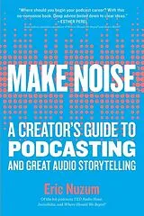 Kartonierter Einband Make Noise von Eric Nuzum