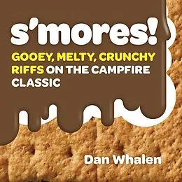 E-Book (epub) S'mores! von Dan Whalen